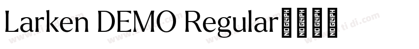 Larken DEMO Regular字体转换